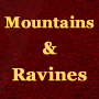 Mountains & Ravines