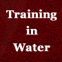 Training in Water